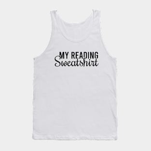 My Reading Sweatshirt Tank Top